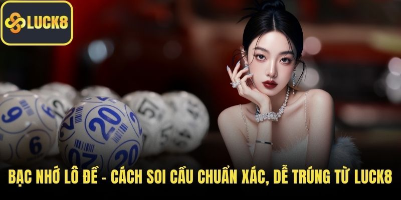 Bạc nhớ lô đề