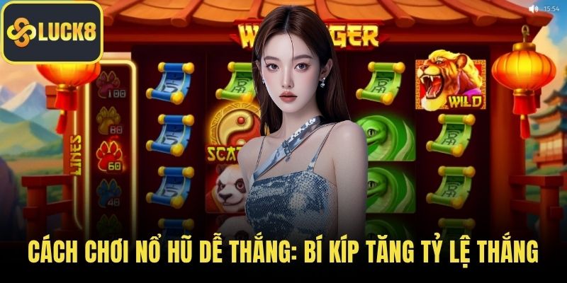 cách chơi nổ hũ dễ thắng