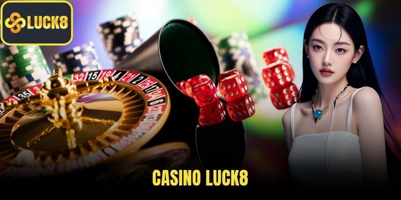 casino LUCK8