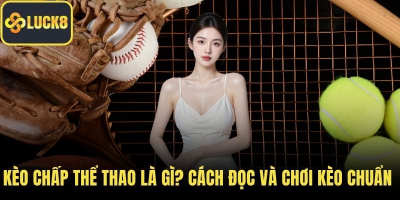 Kèo chấp thể thao