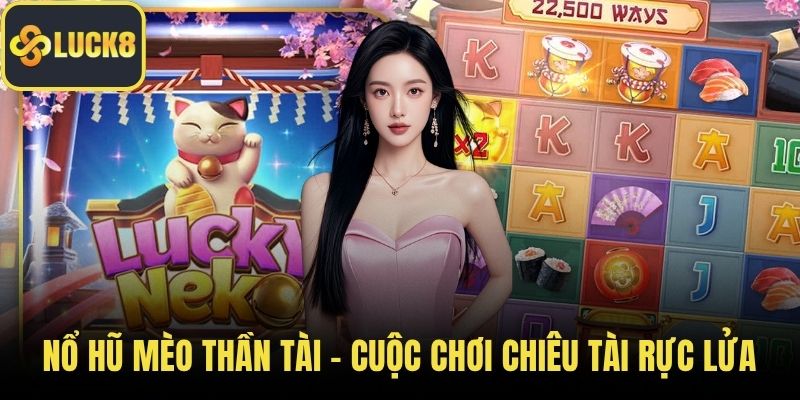 Nổ hũ mèo thần tài