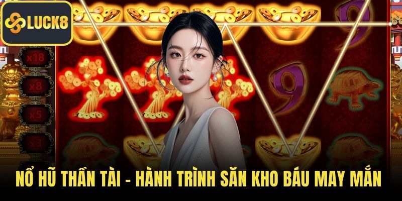 Nổ hũ thần tài